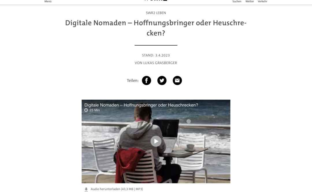 Digitale Nomaden – Hoffnungsbringer oder Heuschrecken? Von Lukas Grasberger