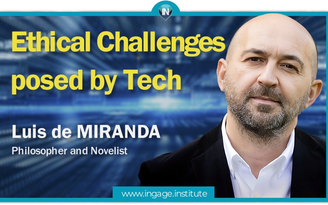 Ethical challenges posed by Tech – Interview with Luis de Miranda