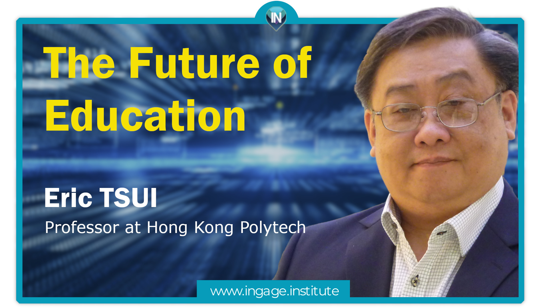 The Future of Education – Interview with Eric Tsui